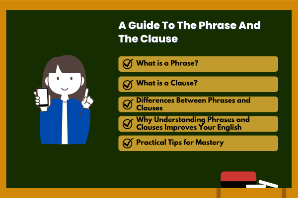 A Guide To The Phrase And The Clause