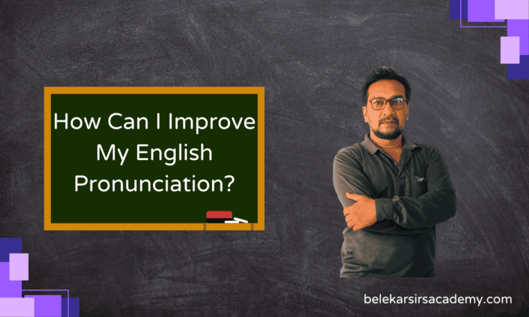 How Can I Improve My English Pronunciation