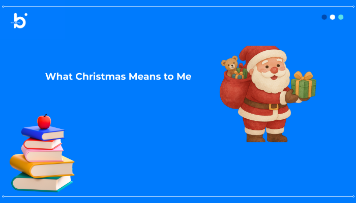 What Christmas Means to Me Essay