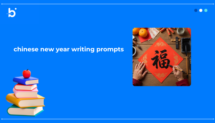 Creative Chinese New Year Writing Prompts