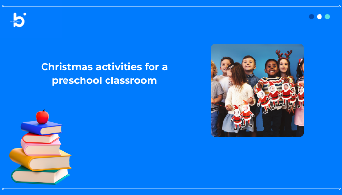 Magical Christmas Activities for Preschool Classroom Success