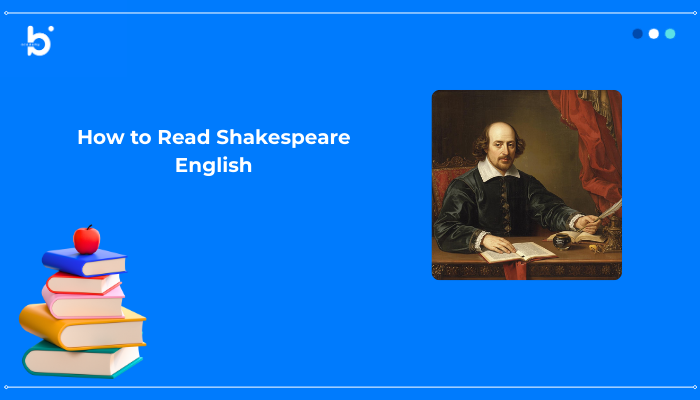 How to Read Shakespeare English